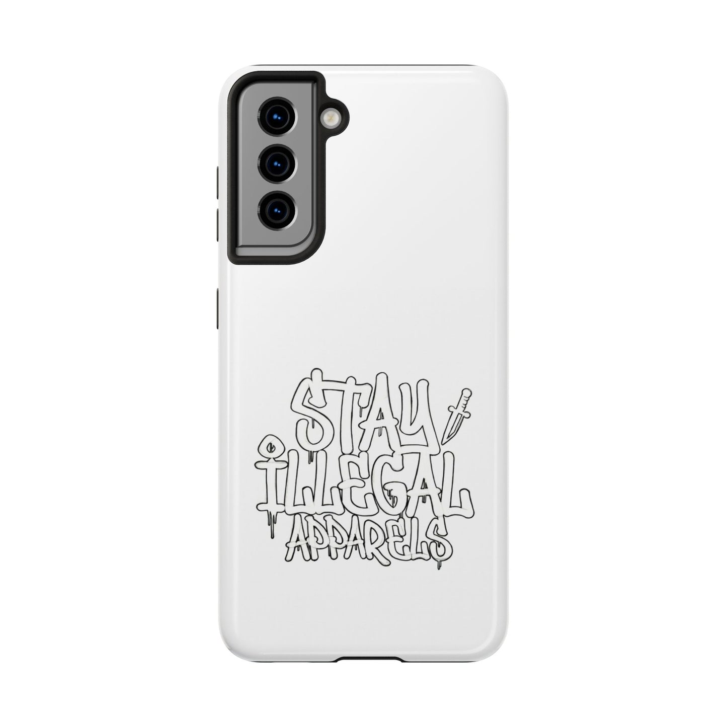 Stay Illegal Phone Case - Tough White