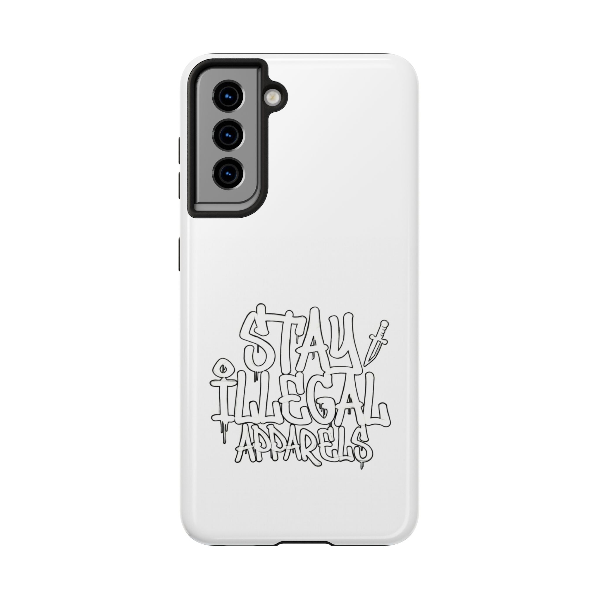 Stay Illegal Phone Cases - Tough White