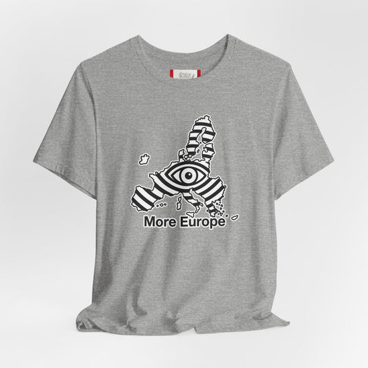 Propaganda T‑Shirt — MORE EUROPE