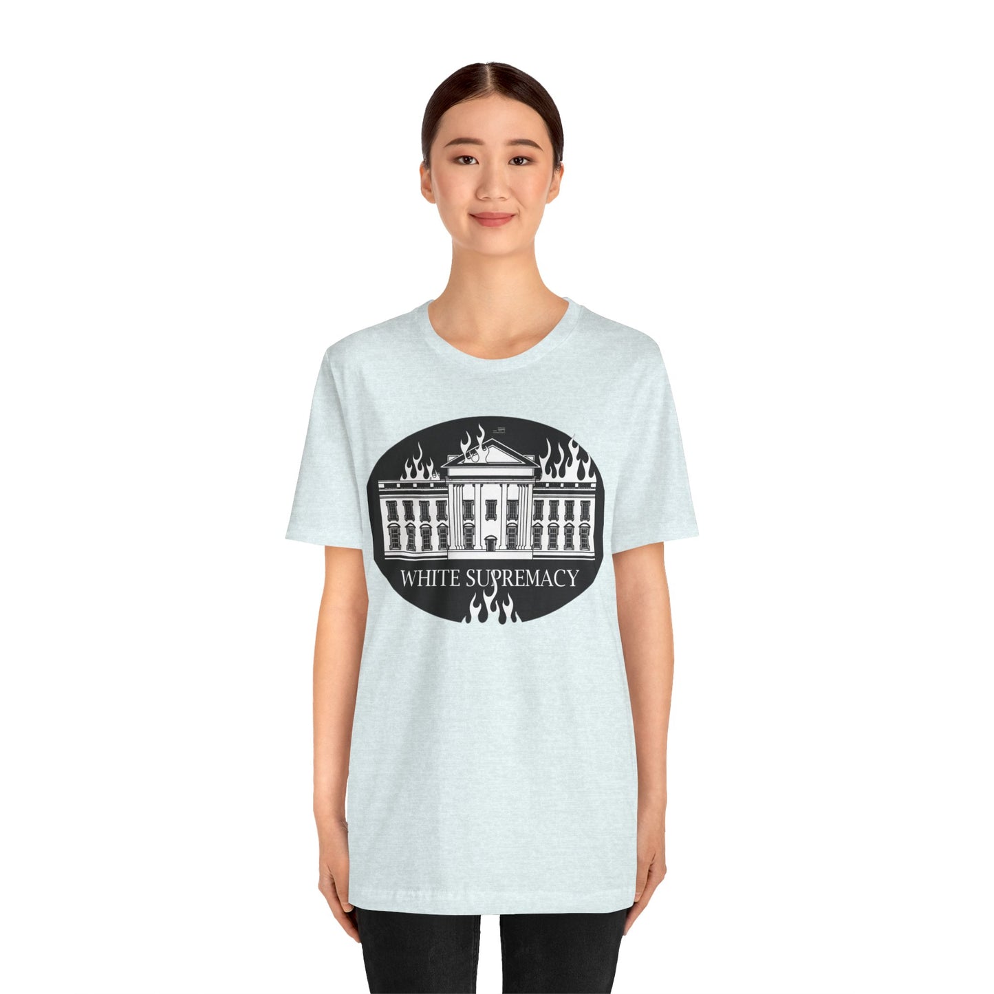 Protest T‑Shirt — WHITE HOUSE SUPREMACY