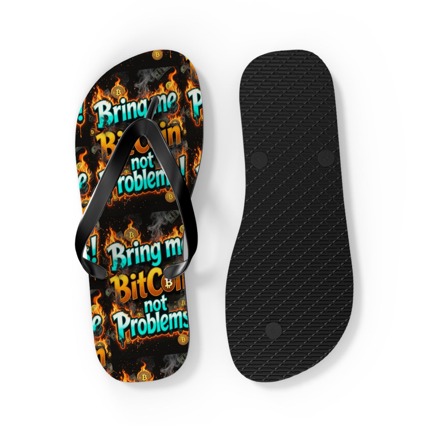BitCoin Flip Flops – BitCoin Not Problems
