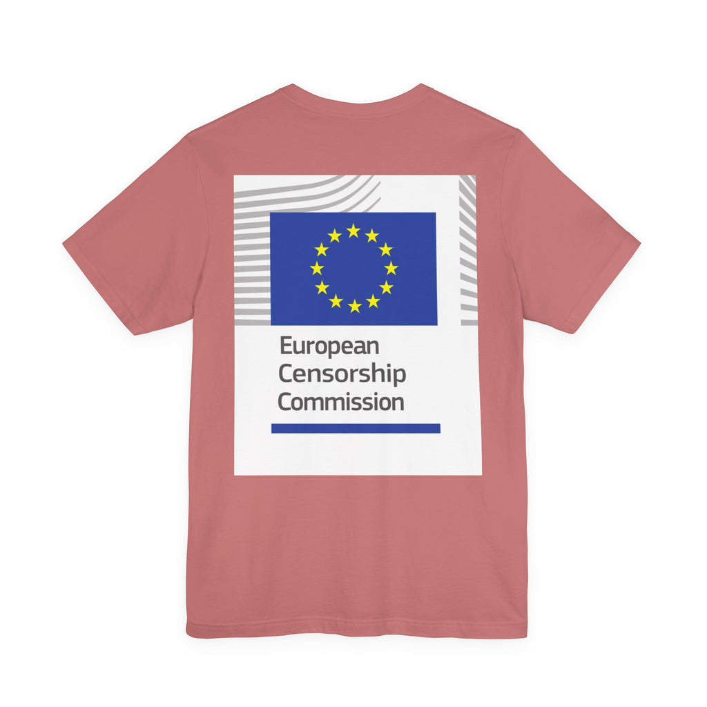 Back Print T‑Shirt — EUROPEAN CENSORSHIP COMMISION