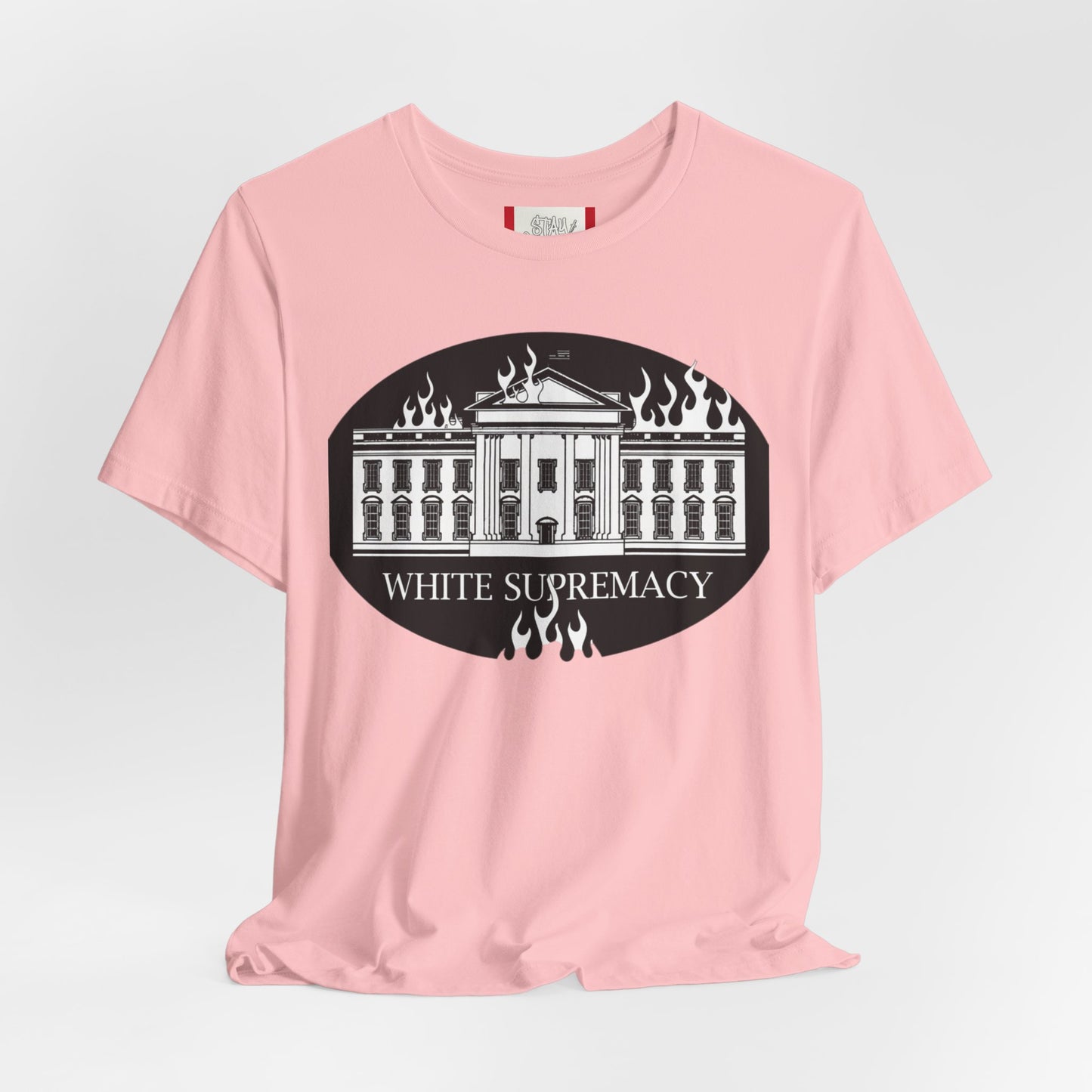 Protest T‑Shirt — WHITE HOUSE SUPREMACY