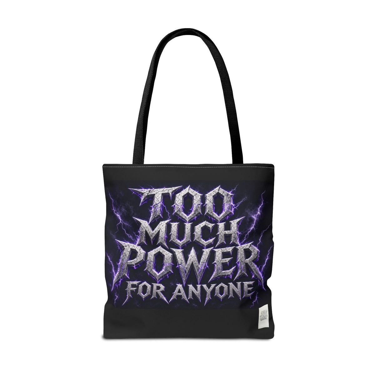 Tote Sling Bag — Too Much Power