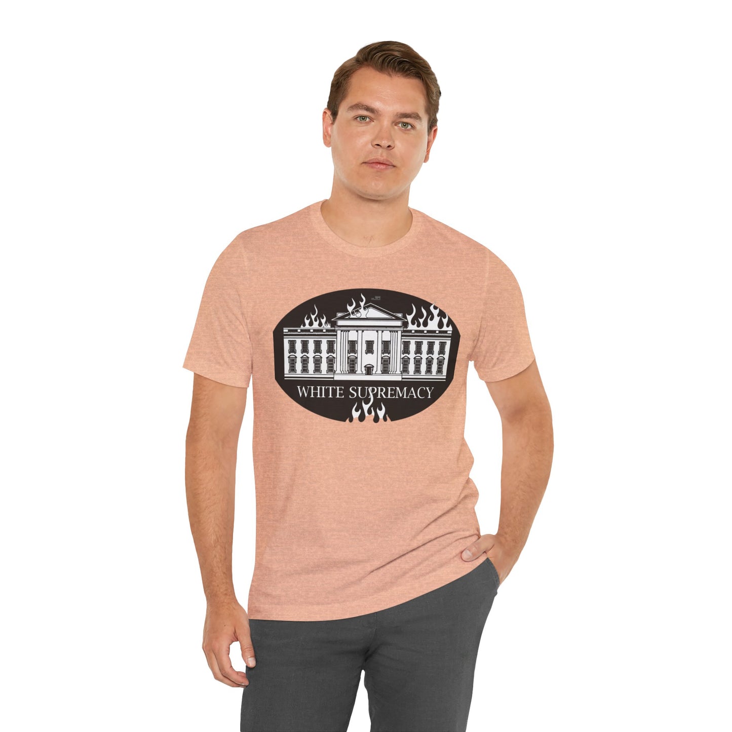 Protest T‑Shirt — WHITE HOUSE SUPREMACY