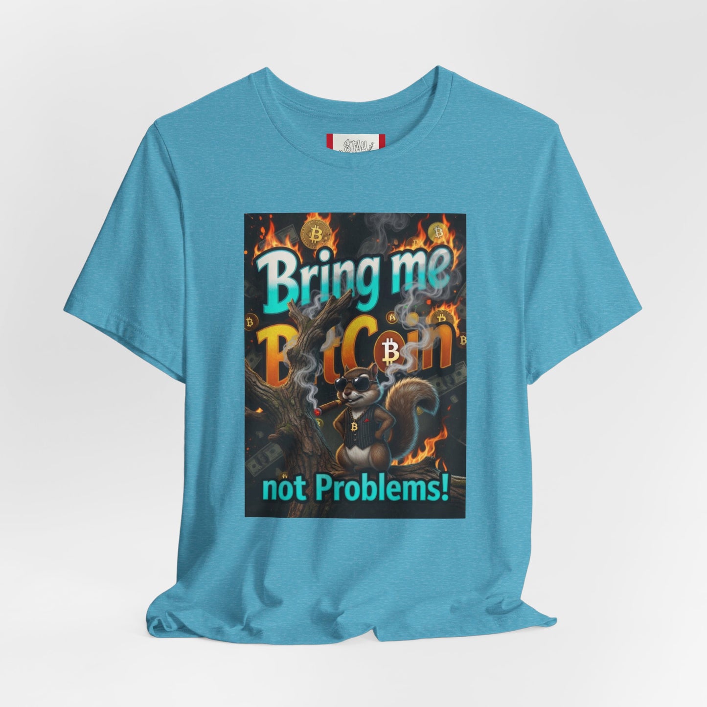 Stay Illegal "Bring Me BitCoin Squirrel" T‑Shirt