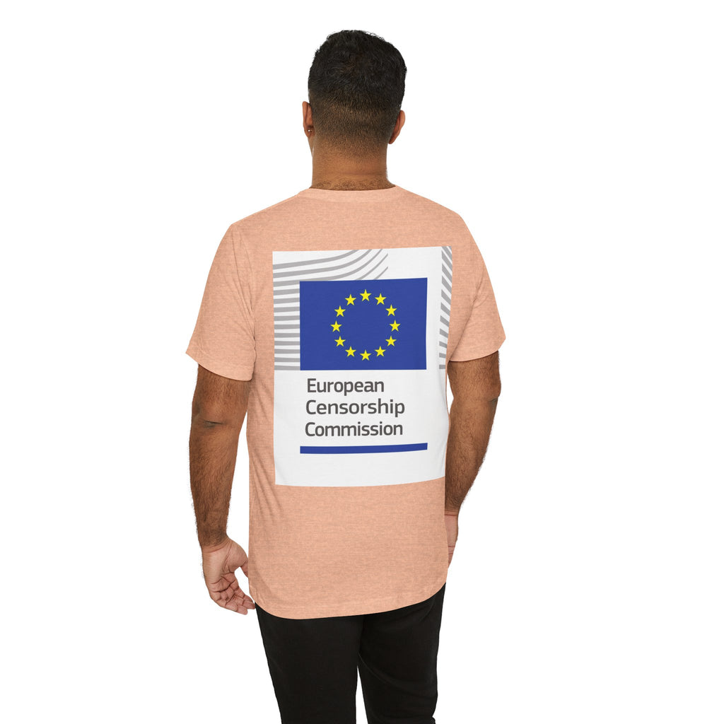 Back Print T‑Shirt — EUROPEAN CENSORSHIP COMMISION