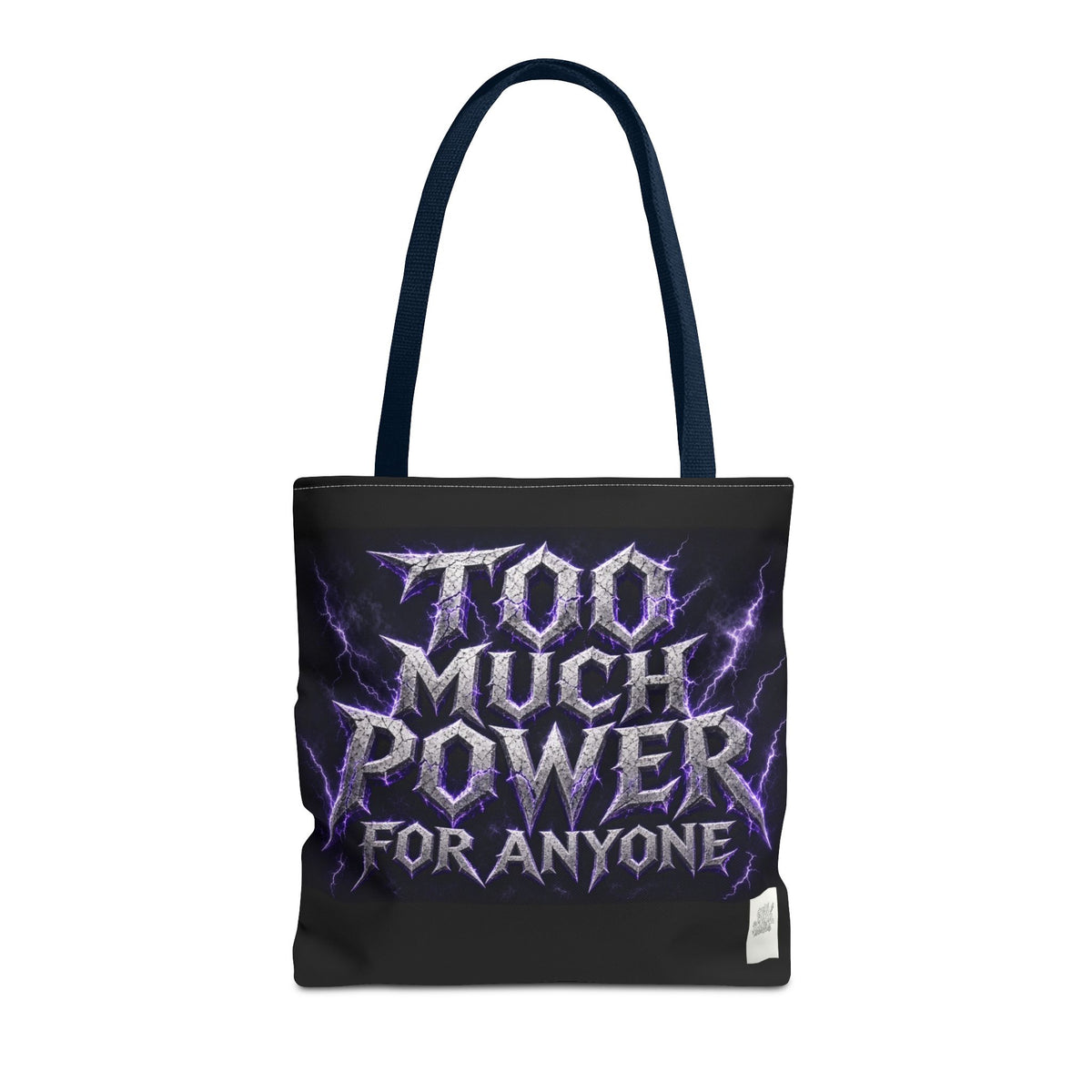 Tote Sling Bag — Too Much Power