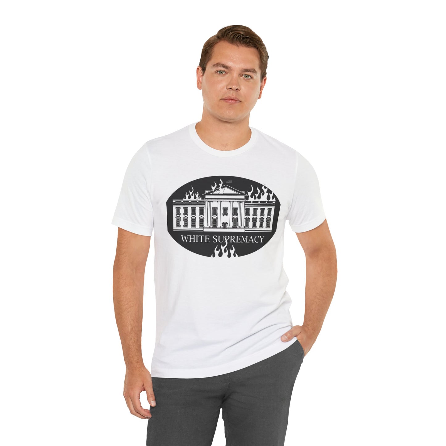 Protest T‑Shirt — WHITE HOUSE SUPREMACY