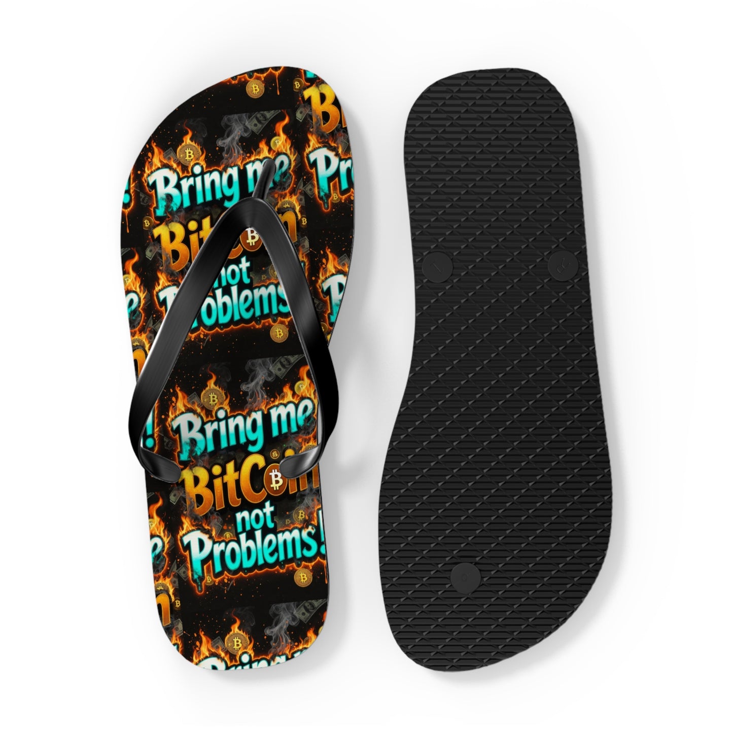 BitCoin Flip Flops – BitCoin Not Problems