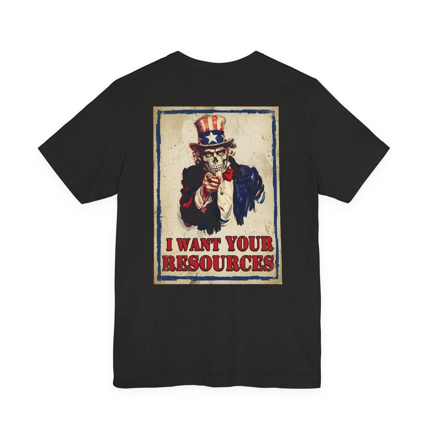 Black Colletion T‑Shirt — USA/We Want Your Resources