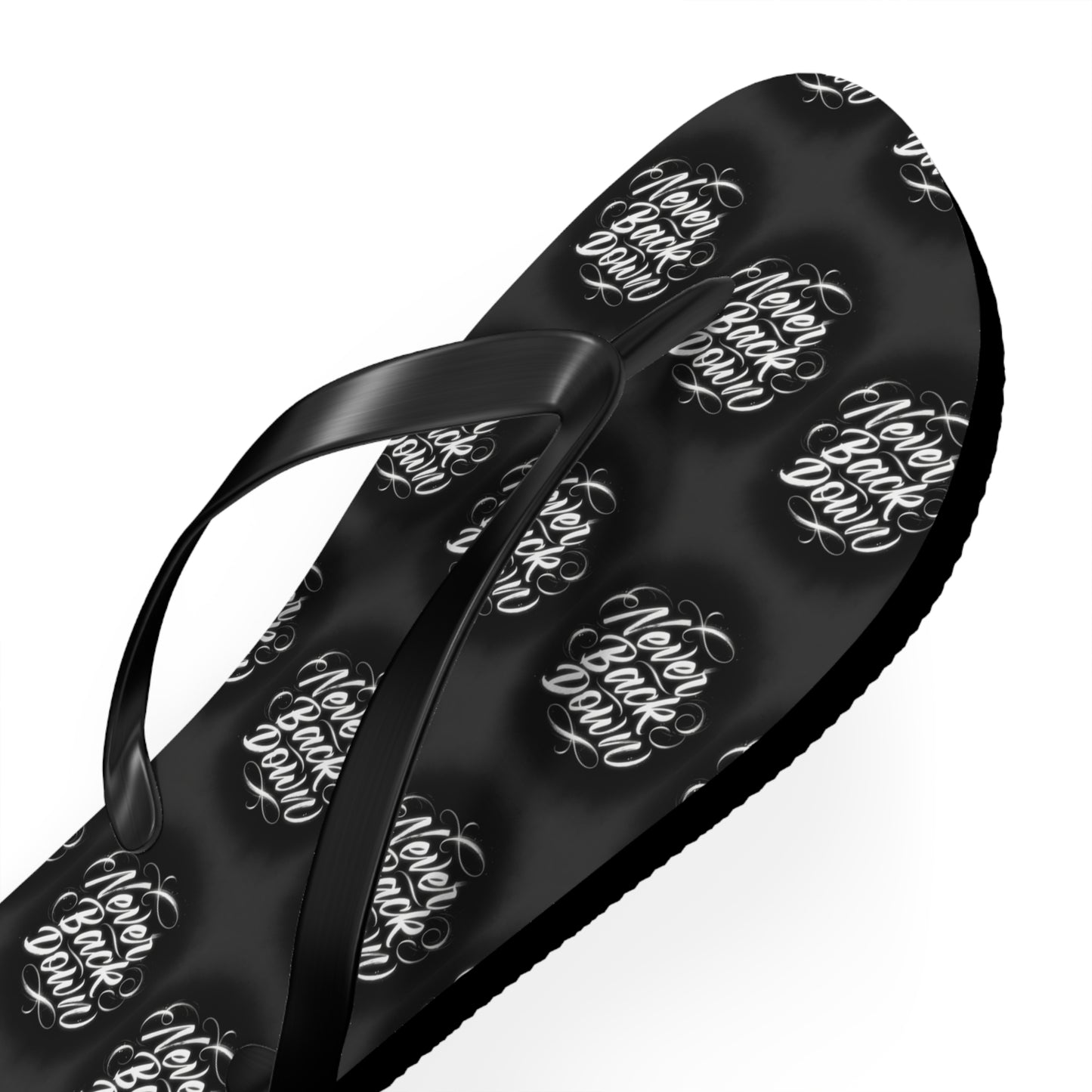 Never Back Down Flip Flops – Never Never