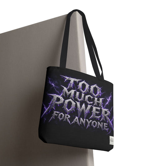 Tote Sling Bag — Too Much Power