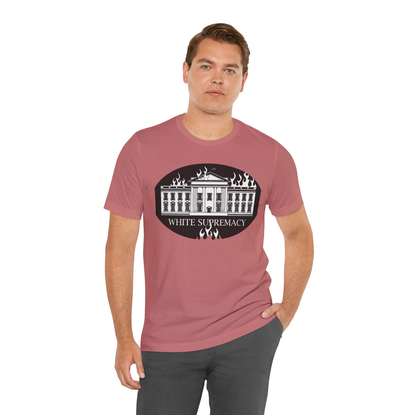 Protest T‑Shirt — WHITE HOUSE SUPREMACY