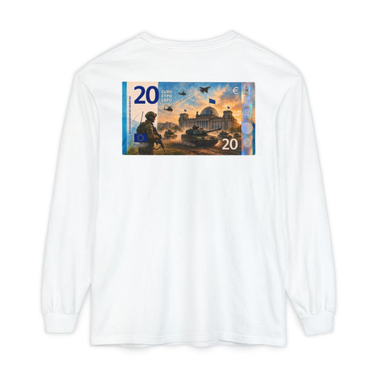 Long Sleeve Tee — More Europe 20euros Back Print