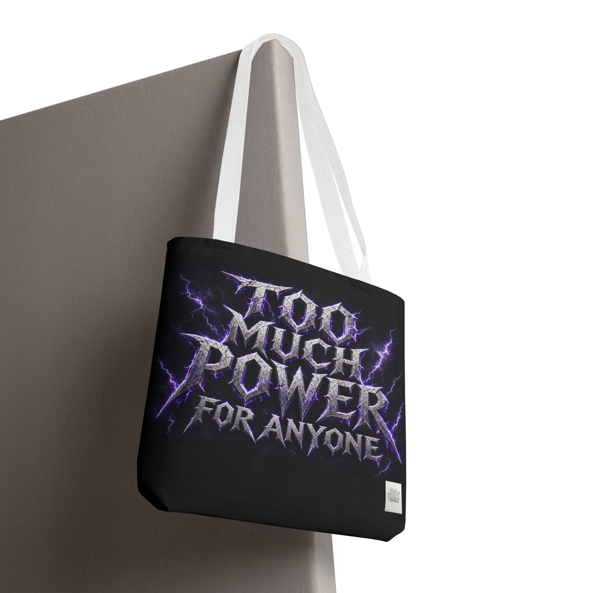 Tote Sling Bag — Too Much Power